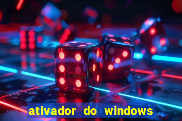 ativador do windows 7 ultimate